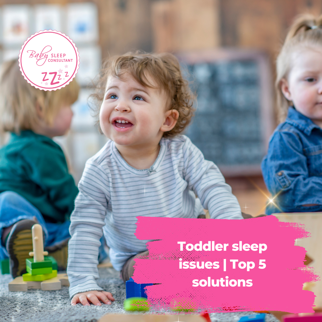 Top 5 Toddler Sleep Training Problems and Our Tips to Solve Them