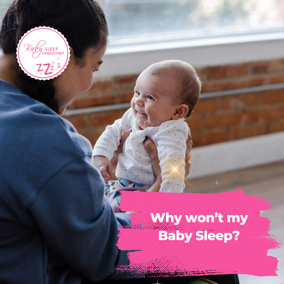 Troubleshooting why your baby won't sleep