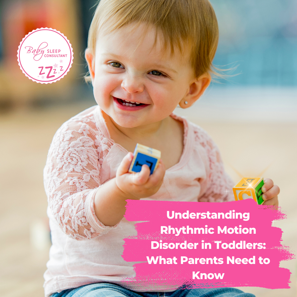 Understanding Rhythmic Motion Disorder in Toddlers: What Parents Need to Know