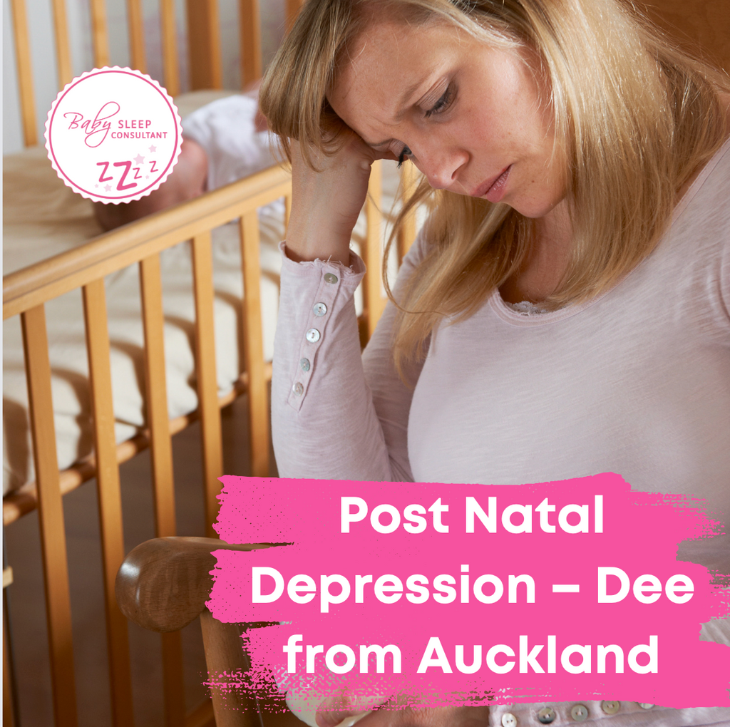 Post Natal Depression – Dee from Auckland