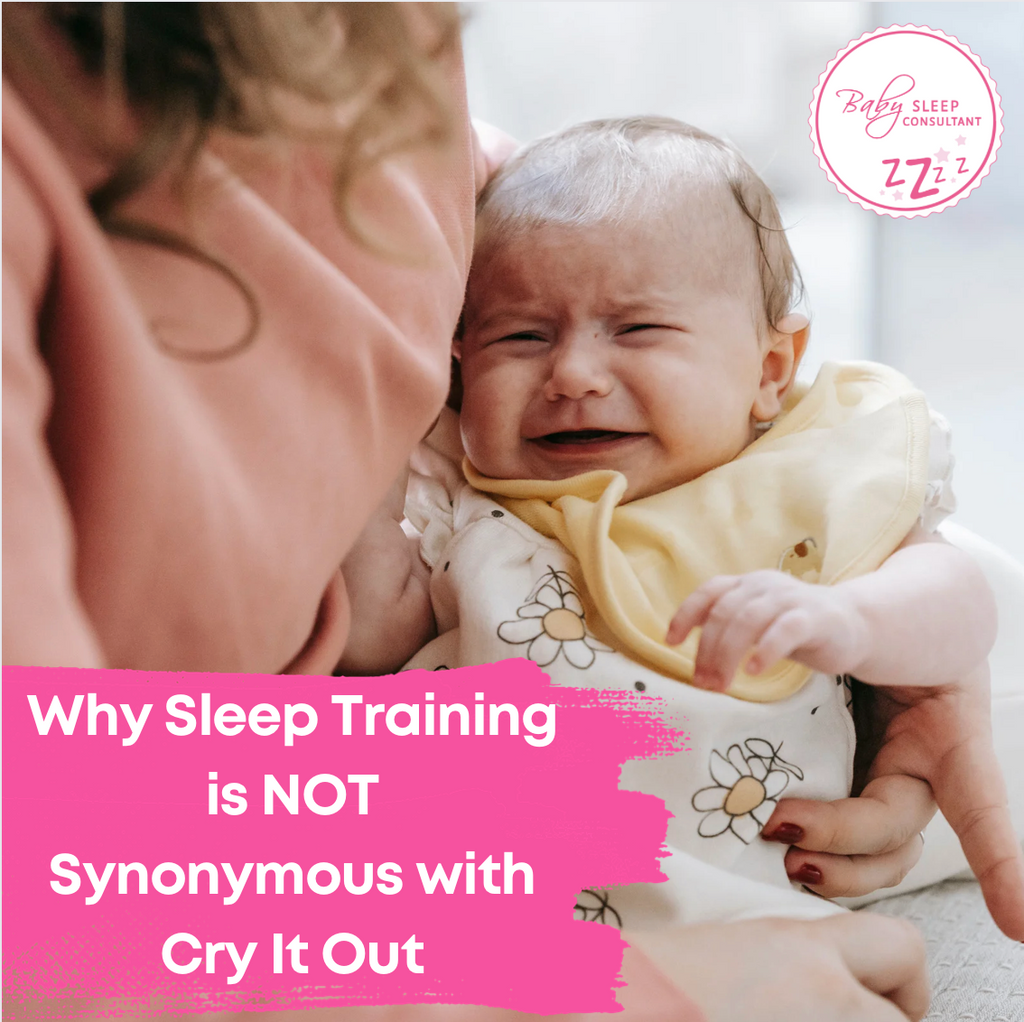 Why Sleep Training is NOT Synonymous with Cry It Out