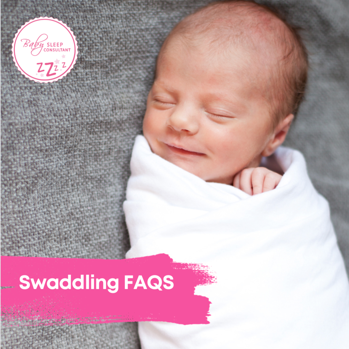 Your Questions About Swaddling Answered by Baby Sleep Consultant