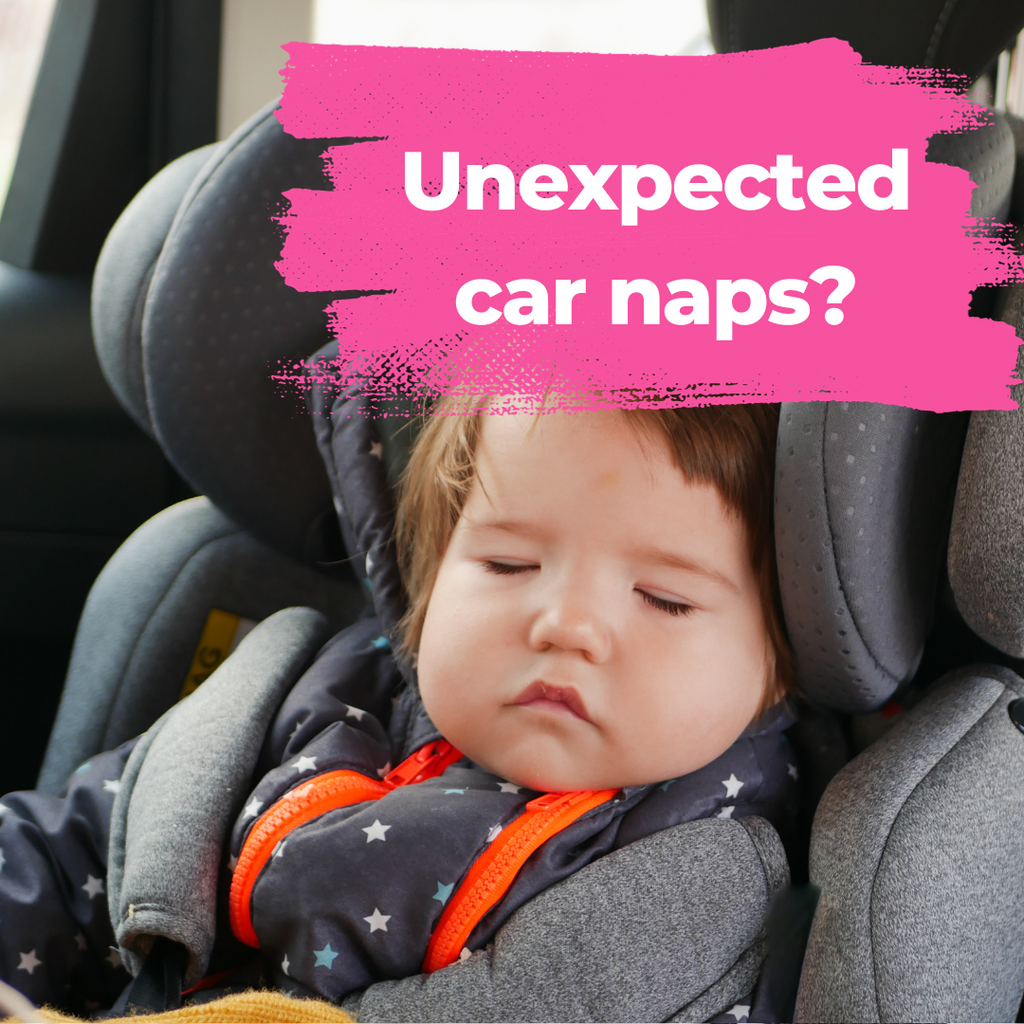 How to deal with unexpected car naps?