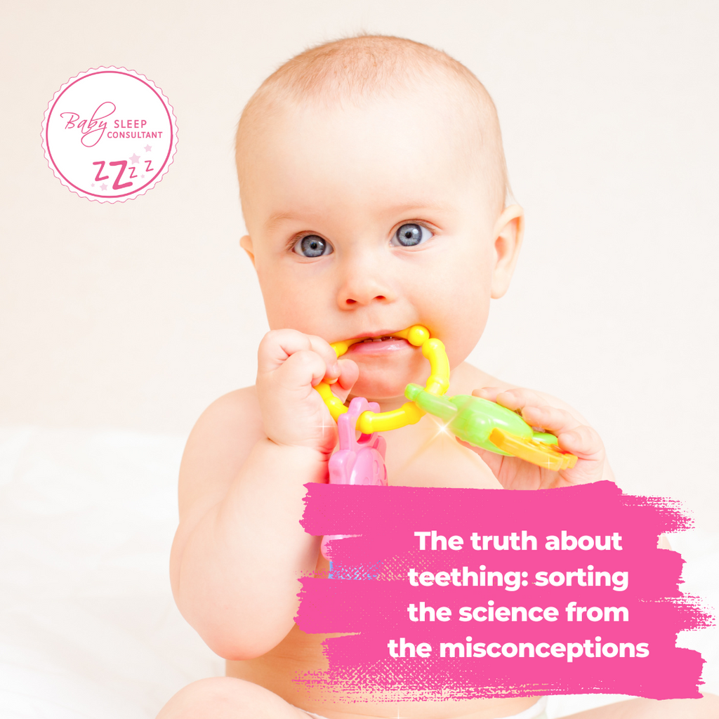 The truth about teething: sorting the science from the misconceptions