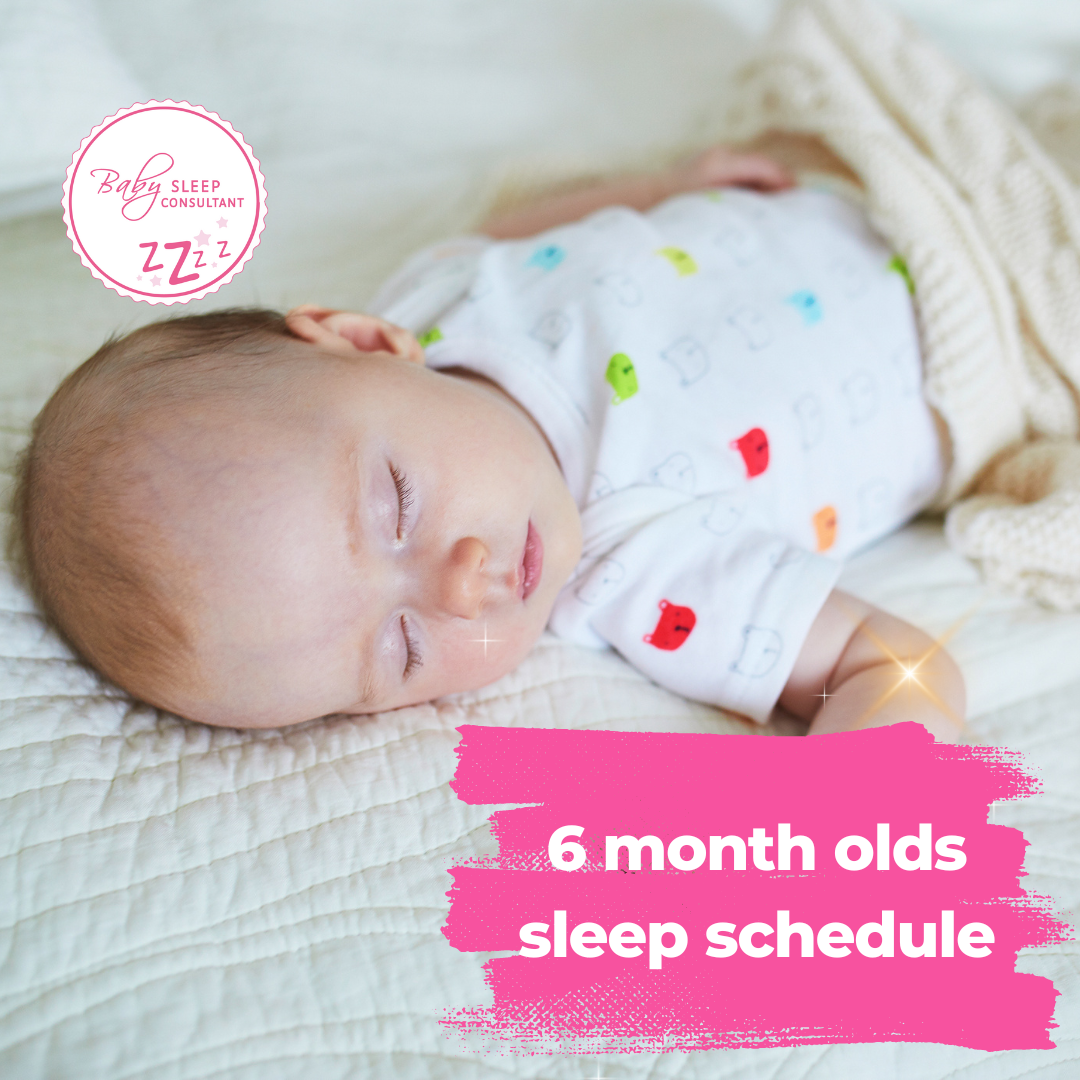 6 Month Olds Sleep Schedule