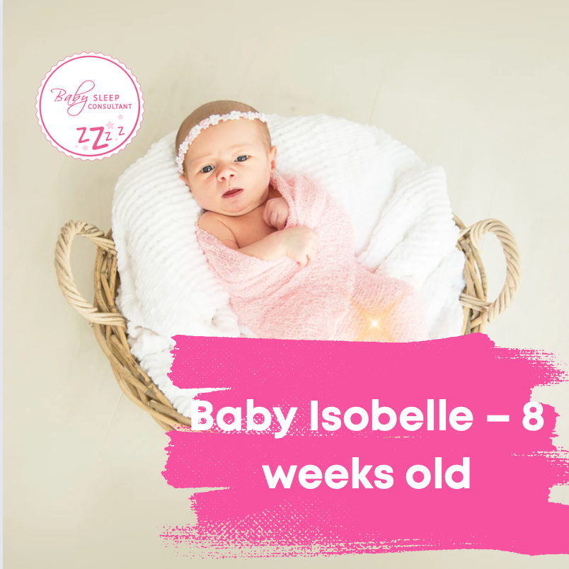 Baby Isobelle – 8 weeks old