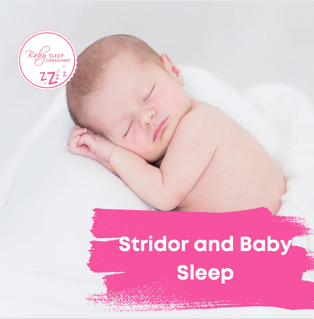 Stridor and Baby Sleep