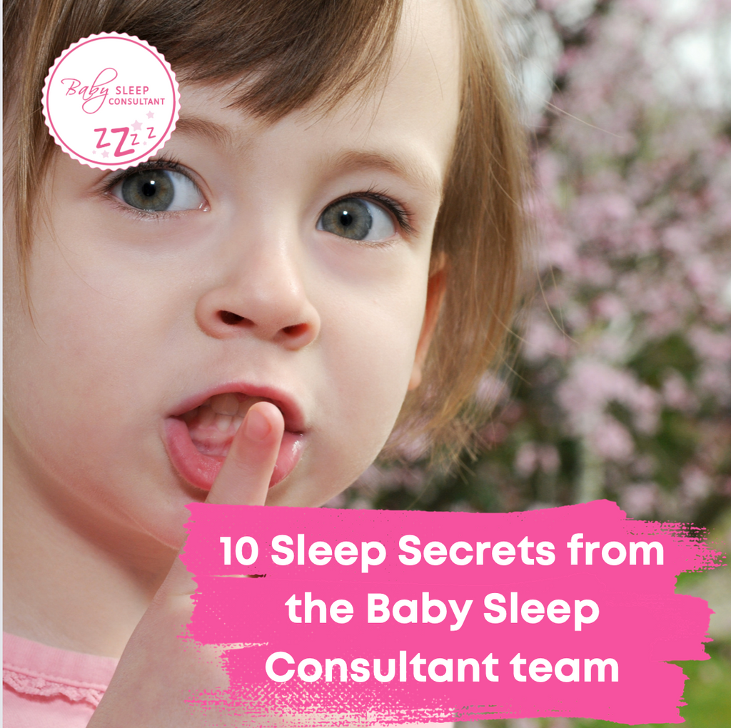 10 Sleep Secrets from the Baby Sleep Consultant team