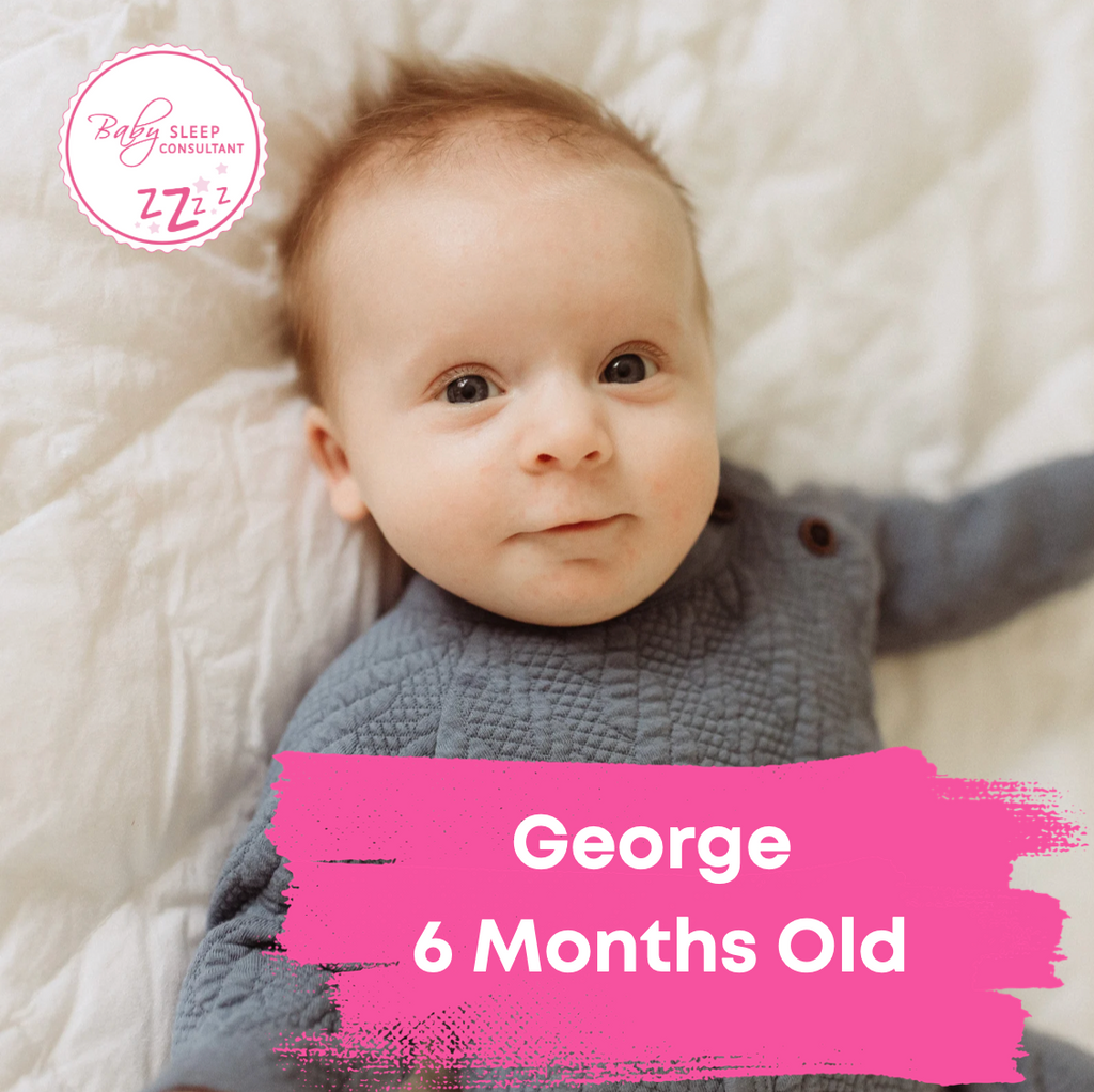 George 6 Months Old