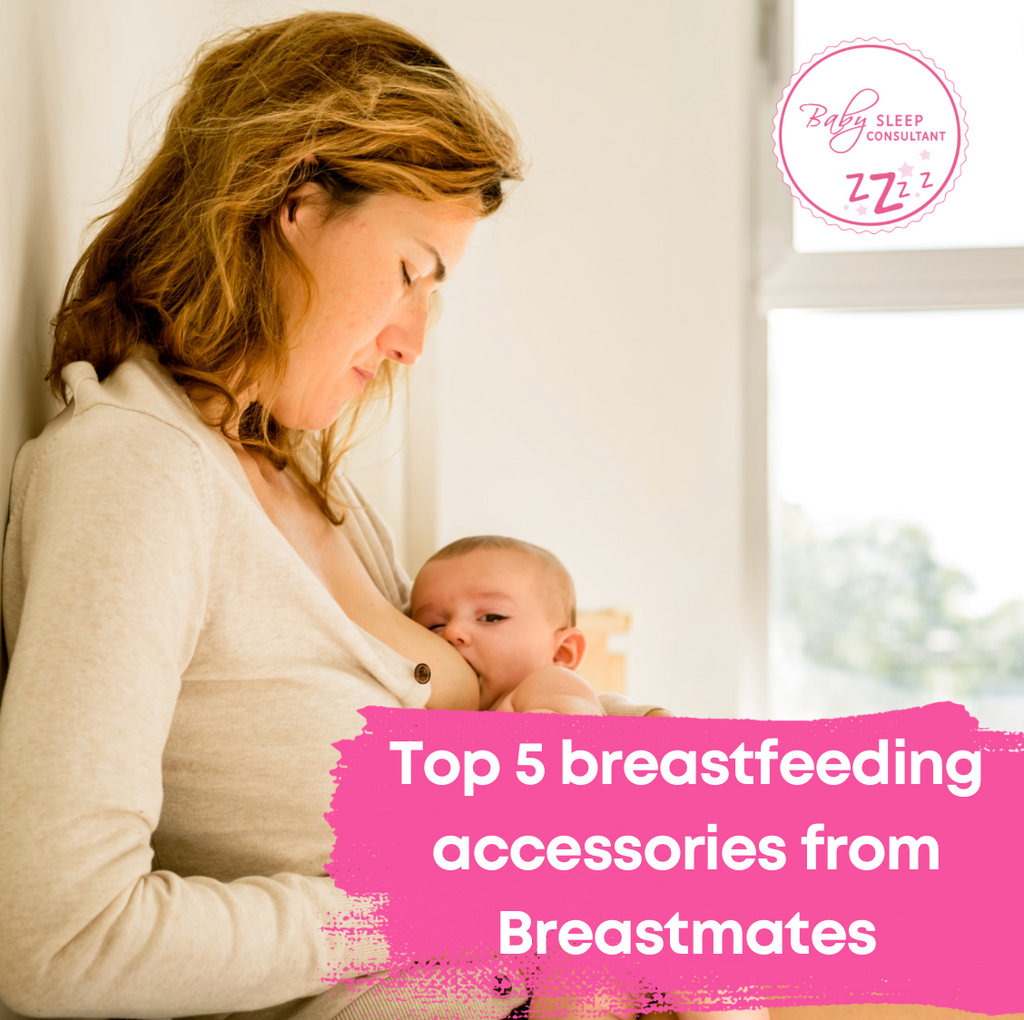 Top 5 breastfeeding accessories from Breastmates