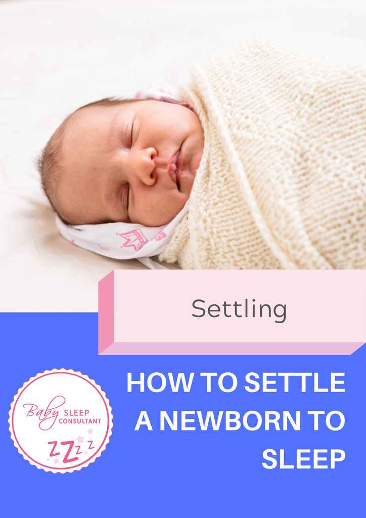 how to settle a newborn to sleep